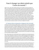 Faut-il changer ses désirs plutôt que l’ordre du monde ?