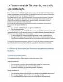 Le financement de l’économie, ses outils, ses institutions.