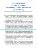 LES INSTITUTIONS ET LA VIE POLITIQUE A ATHENES A L’EPOQUE CLASSIQUE (Ve-IVe SIECLES)