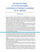 LES INSTITUTIONS ET LA VIE POLITIQUE A ATHENES A L’EPOQUE CLASSIQUE (Ve-IVe SIECLES)