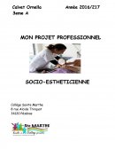 Projet professionnel: socio-esthétique