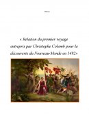 Relation du premier voyage entrepris par Christophe Colomb pour la découverte du Nouveau-Monde en 1492