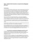 L'étude de Droit nécessite un comportement pédagogique particulier