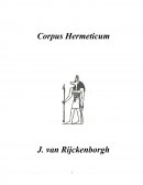 Corpus Hermeticum, J. van Rijckenborgh