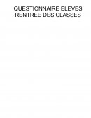 Questionnaire aux élèves à la rentrée des classes