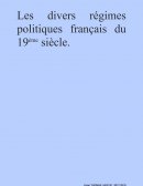 Histoire politique de la France Contemporaine, de 1789 à 1870