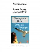 Françoise Dolto - Tout est langage