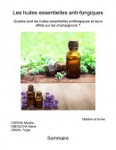 TPE Quelles sont les huiles essentielles antifongiques et leurs effets sur les champignons ?