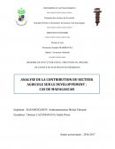 ANALYSE DE LA CONTRIBUTION DU SECTEUR AGRICOLE SUR LE DEVELOPPEMENT: CAS DE MADAGASCAR