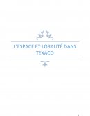L'espace et l'orientalité dans Texaco