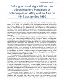 Entre guerres et négociations : les décolonisations françaises et britanniques en Afrique et en Asie de 1945 aux années 1960