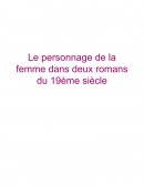 Le personnage de la femme dans deux romans du 19ème siècle