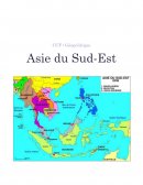 GEOPOLITIQUE ASIE DU SUD EST