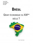 Le Brésil puissance mondiale