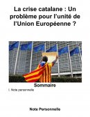 La crise catalane : Un problème pour l’unité de l’Union Européenne ?