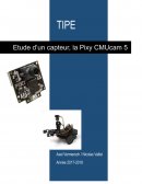 Rapport TIPE : étude d'un capteur, la Pixy CMUcam 5