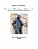 La période bordelaise de Goya : histoire d' un processus de patrimonialisation