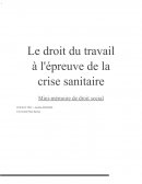 Le droit du travail à l'épreuve de la crise sanitaire