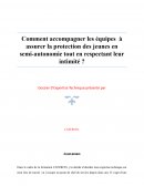 Expertise technique :Comment accompagner les équipes à assurer la protection des jeunes en semi-autonomie tout en respectant leur intimité ?