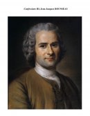 Rousseau : Commentaire du préambule des Confessions de Rousseau partie III.
