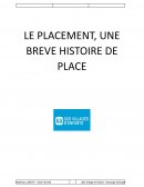 Le placement une brève histoire de place