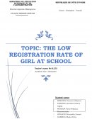 TOPIC: THE LOW REGISTRATION RATE OF GIRL AT SCHOOL