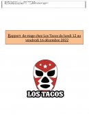Rapport de stage chez Los Tacos du lundi 12 au vendredi 16 décembre 2022