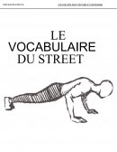 Le vocabulaire du street