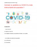 Comment la pandémie du COVID-19 a-t-elle limité la liberté de la population ?