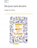 Dix jours sans écrans