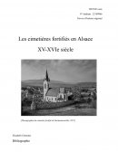 Les cimetières fortifiés en Alsace XV-XVIe siècle