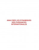 Analyser les dynamiques des puissances internationales