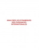 Analyser les dynamiques des puissances internationales